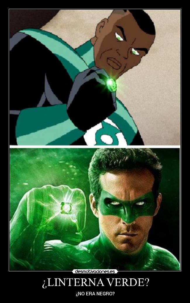 carteles linterna verde negro ahora blanco desmotivaciones