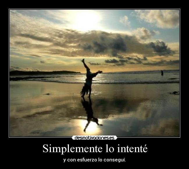 Simplemente lo intenté - 