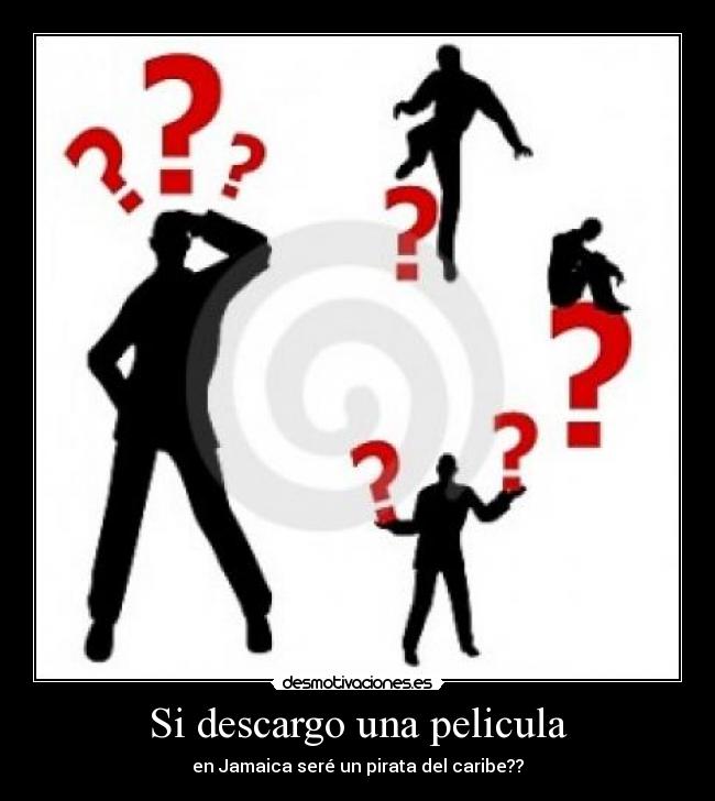 Si descargo una pelicula - 