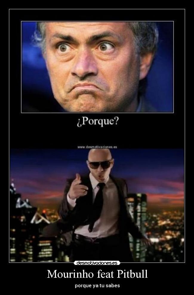 Mourinho feat Pitbull -