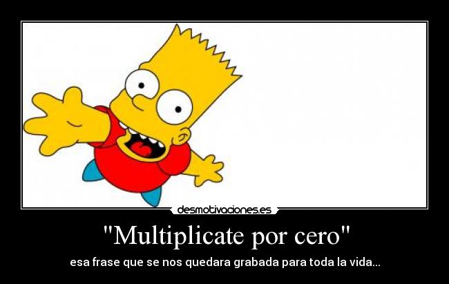 carteles bart desmotivaciones