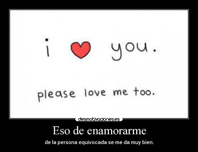 Eso de enamorarme -