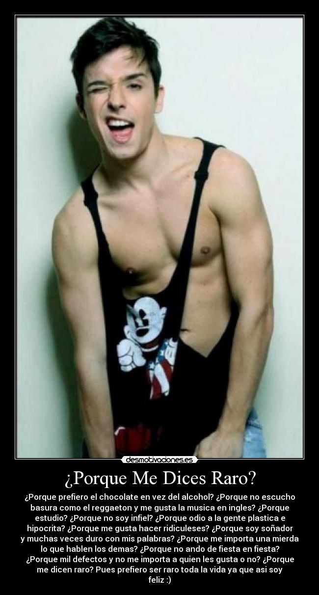 ¿Porque Me Dices Raro? -