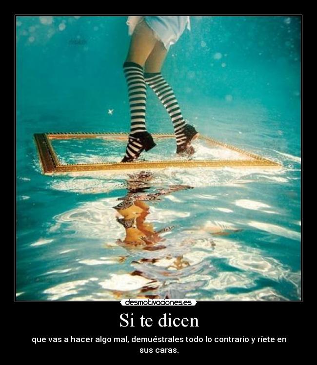 Si te dicen -