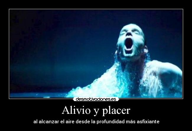 Alivio y placer -