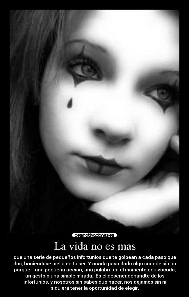 La vida no es mas -