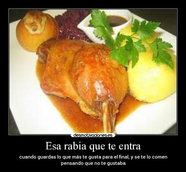 Esa rabia que te entra -