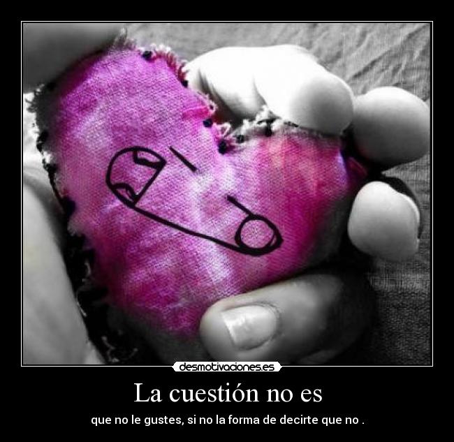 La cuestión no es - 
