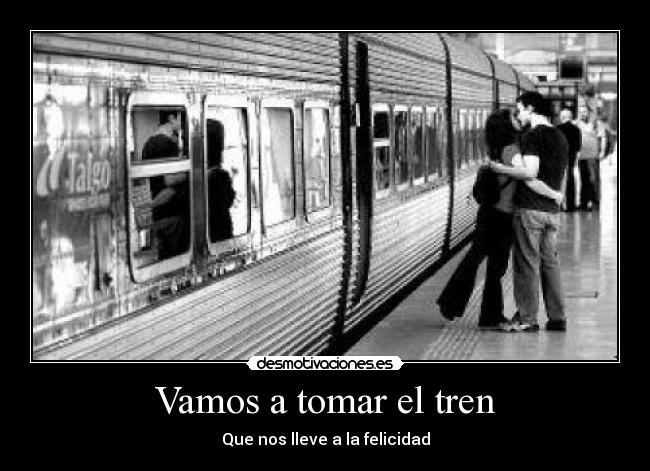 Vamos a tomar el tren - 