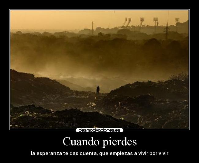 Cuando pierdes - 