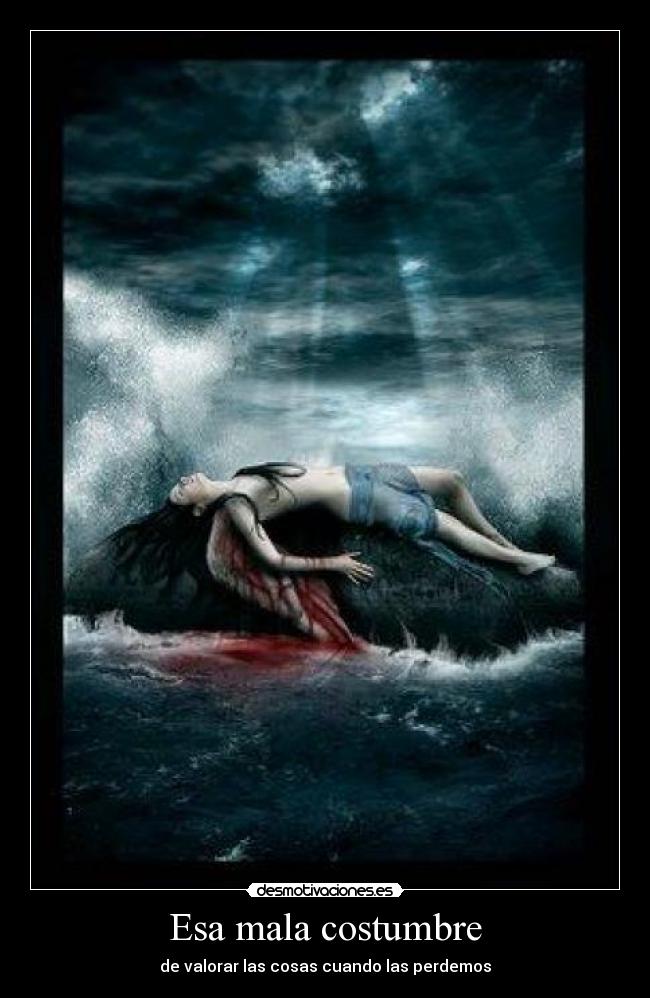 Esa mala costumbre -