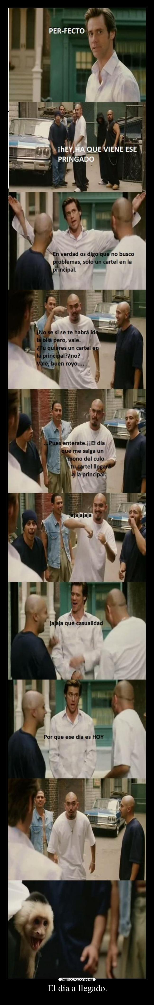 El día a llegado. - 