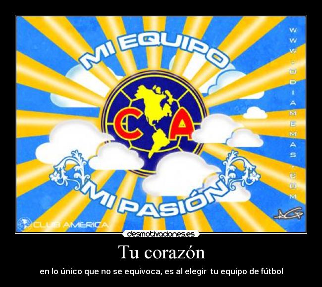 carteles corazon america somos aguilas grande muy grande aguilas ame azul crema desmotivaciones