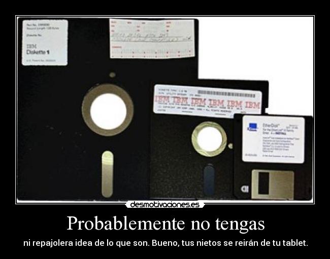 carteles tablet floppy disk vintage tecnologia intruders desmotivaciones