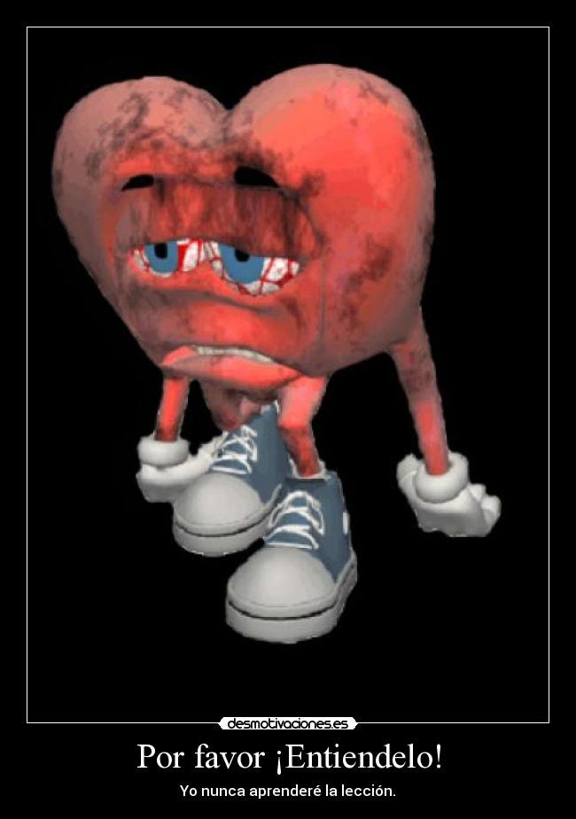 carteles amor desamor corazon lastimado desmotiva tristeza malestar engano desmotivaciones