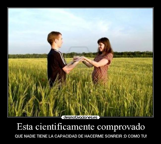 Esta cientificamente comprovado - 