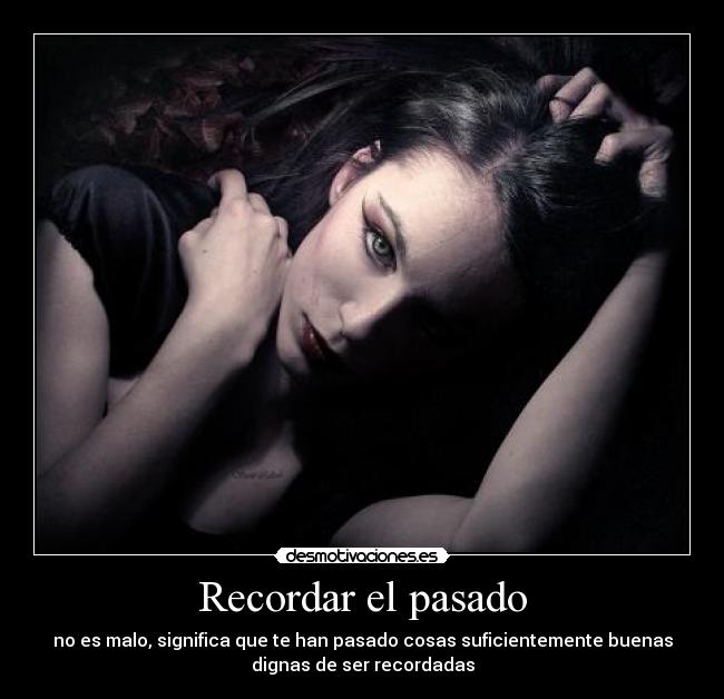 Recordar el pasado -