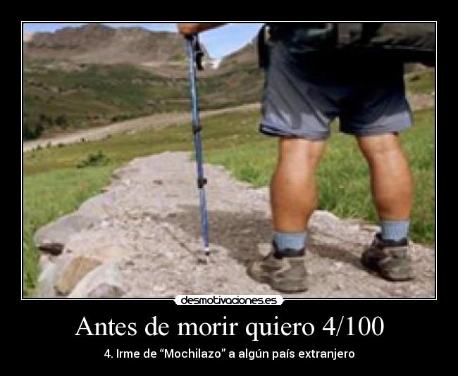Antes de morir quiero 4/100 - 