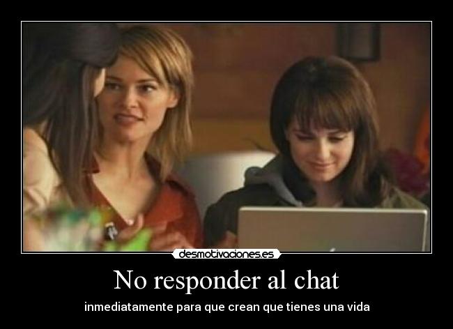 No responder al chat -