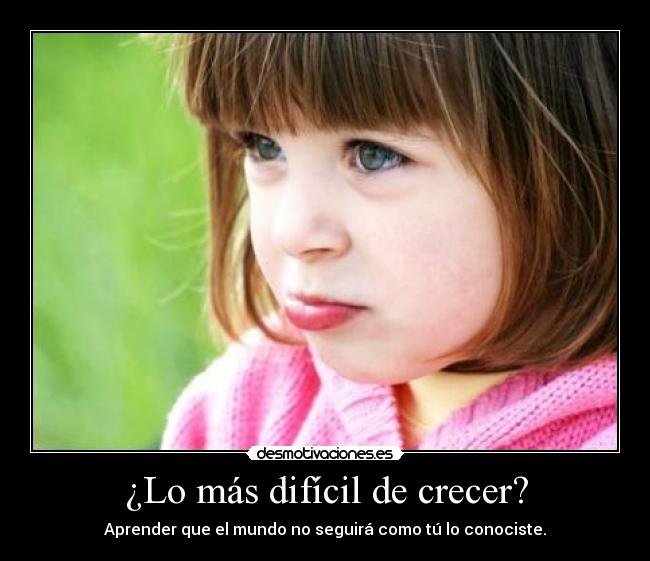 carteles todo cambia esta vida desmotivaciones