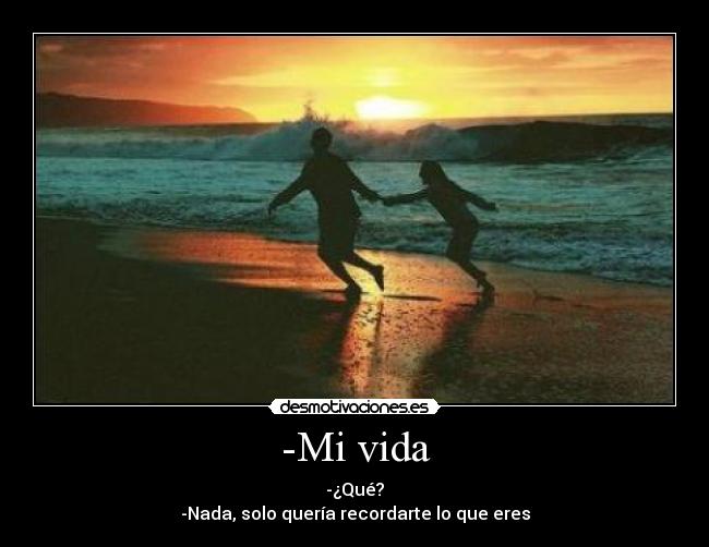 -Mi vida - 