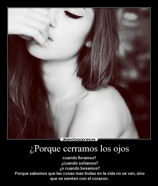 ¿Porque cerramos los ojos - 