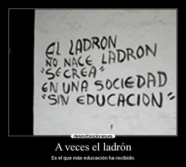 A veces el ladrón -