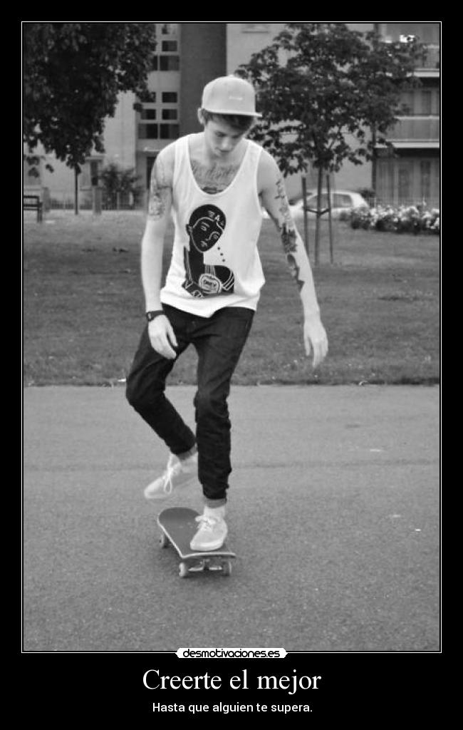 Creerte el mejor -