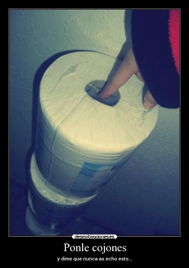 Ponle cojones - 