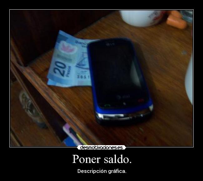 Poner saldo. - Descripción gráfica.