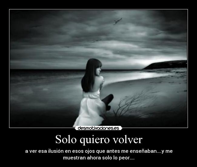 Solo quiero volver - 