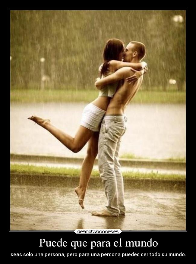 Puede que para el mundo -