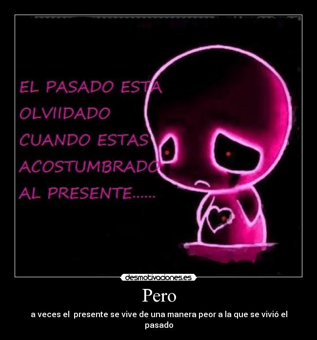 carteles pasado desmotivaciones