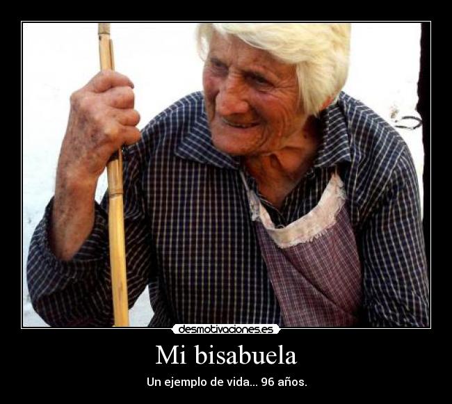 Mi bisabuela -
