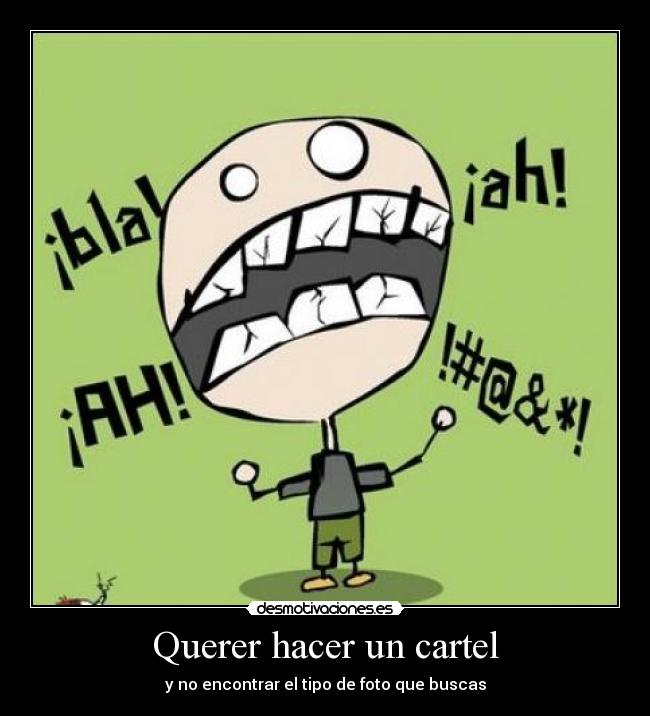 Querer hacer un cartel - y no encontrar el tipo de foto que buscas