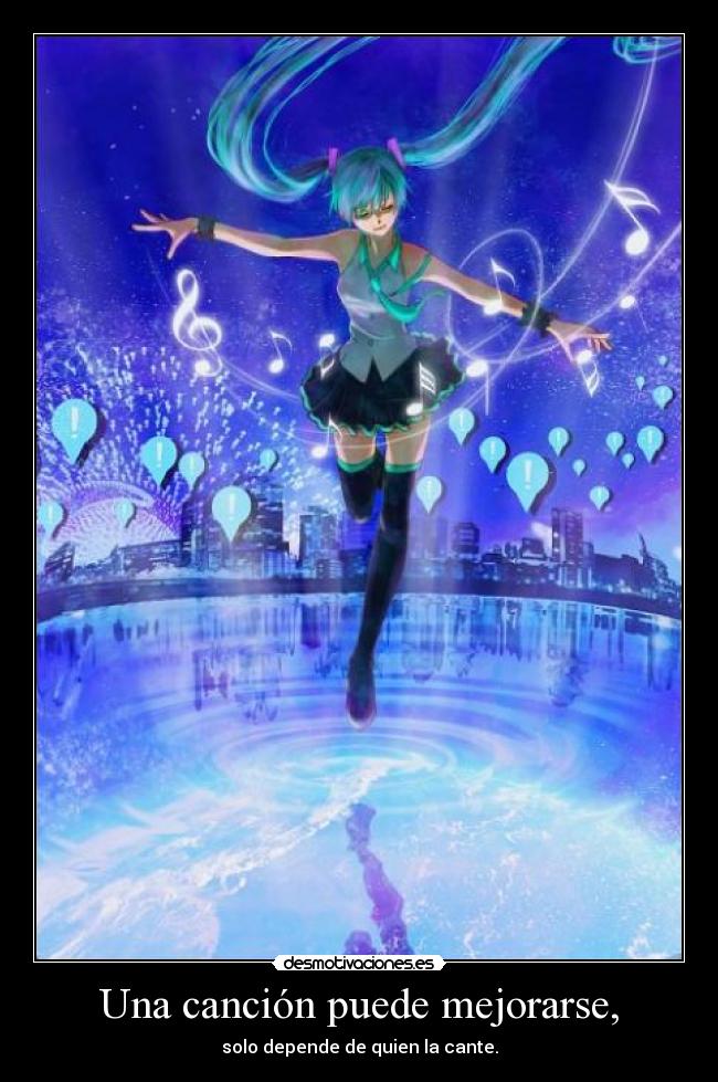Una canción puede mejorarse, -