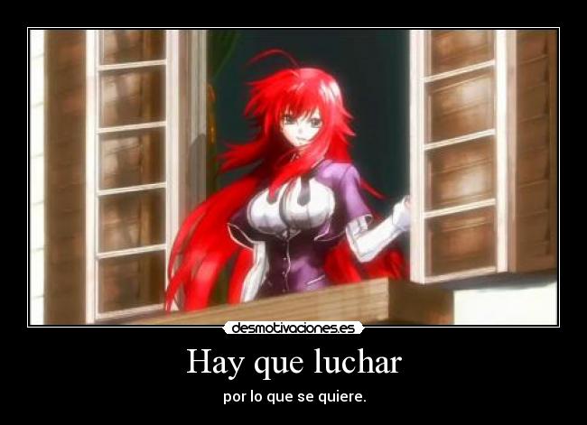 Hay que luchar - por lo que se quiere.