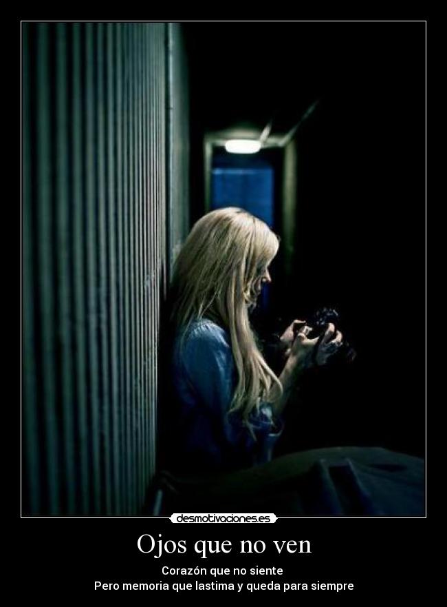 Ojos que no ven - 