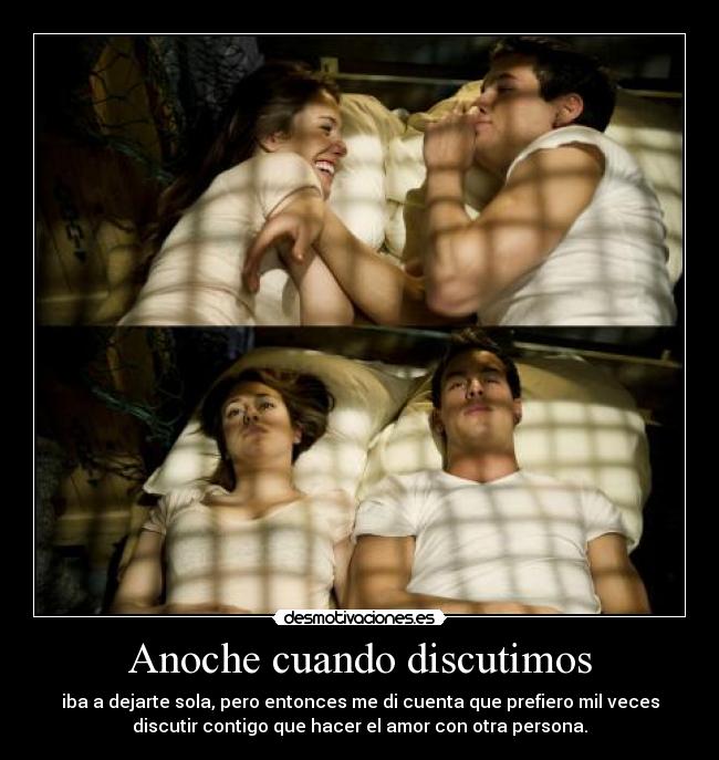 Anoche cuando discutimos - 