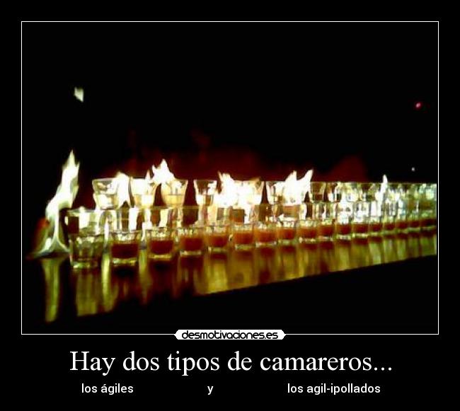 Hay dos tipos de camareros... - 