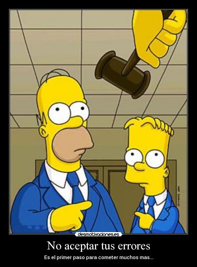 No aceptar tus errores -