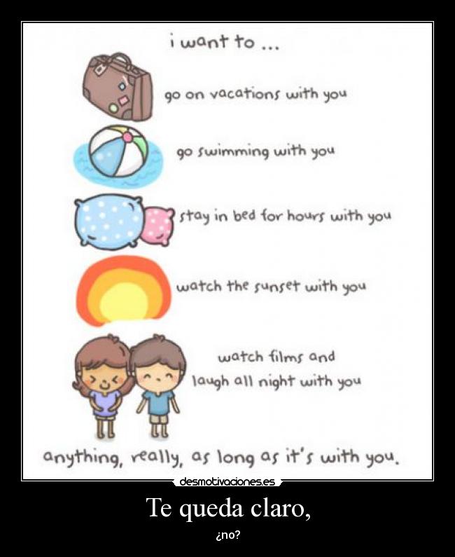Te queda claro, - 