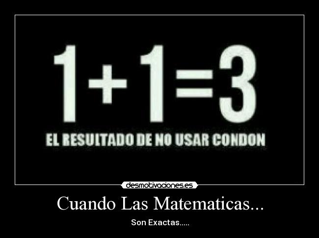 Cuando Las Matematicas... - Son Exactas.....