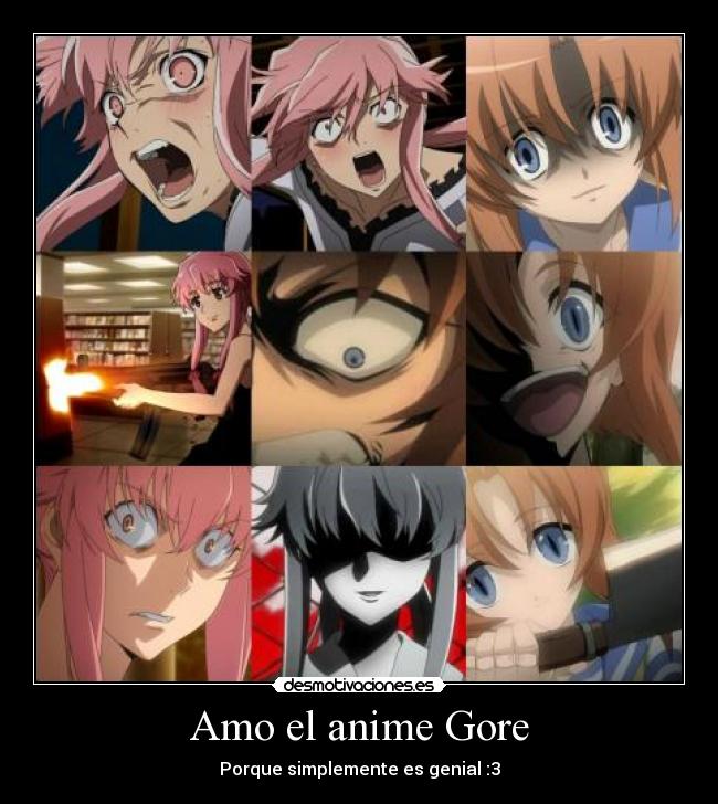 Amo el anime Gore - 