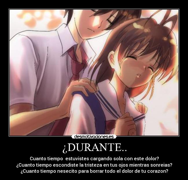 ¿DURANTE.. -
