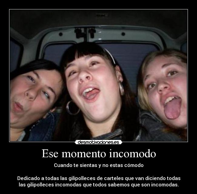 Ese momento incomodo - 