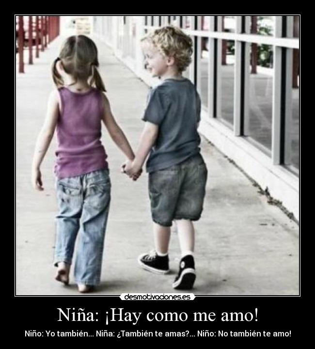 Niña: ¡Hay como me amo! - 