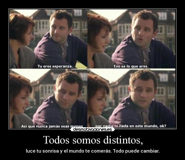 Todos somos distintos, - 
