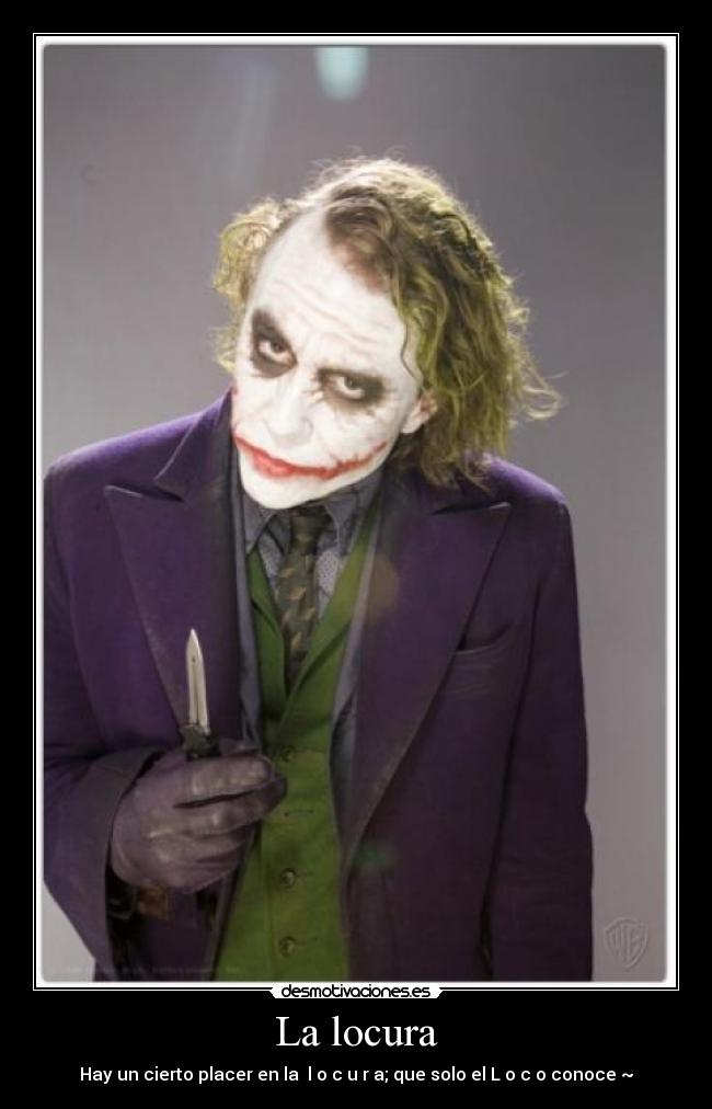 La locura -