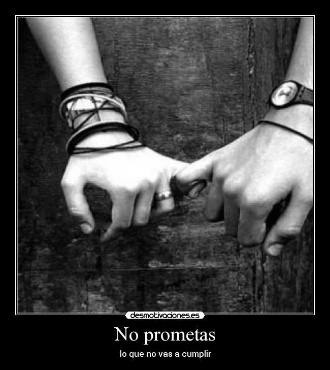 No prometas - 